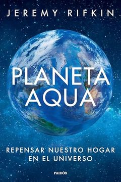 portada Planeta Aqua: Repensar Nuestro Hogar en el Universo