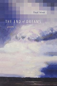 portada the end of dreams: poems
