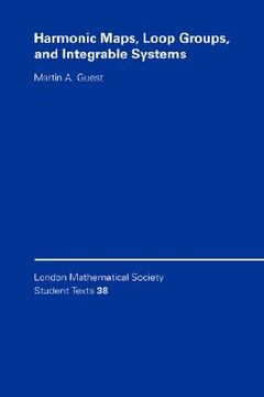 portada Harmonic Maps, Loop Groups, and Integrable Systems Hardback (London Mathematical Society Student Texts) (en Inglés)