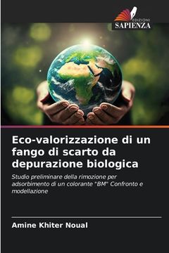 portada Eco-valorizzazione di un fango di scarto da depurazione biologica (en Italiano)