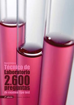 portada Oposiciones a Técnico de Laboratorio: 2. 600 Preguntas de Examen Tipo Test