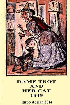 portada Dame Trot and her cat 1849 (en Inglés)