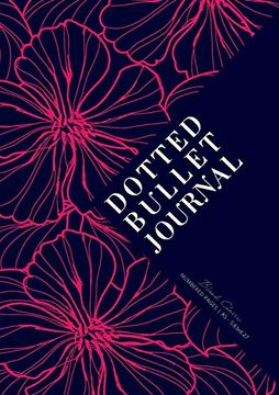 portada Dotted Bullet Journal: Medium a5 - 5. 83X8. 27 (Neon Pink Flowers) (in English)
