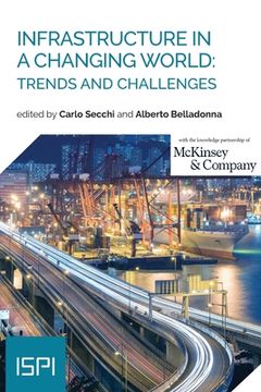 portada Infrastructure in a Changing World: Trends and Challenges (en Inglés)