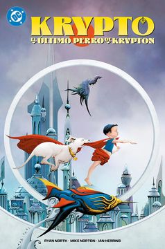 KRYPTO: EL ÚLTIMO PERRO DE KRYPTON (in Spanish)
