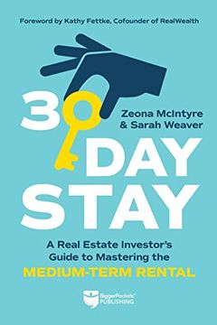 portada 30-Day Stay: A Real Estate Investor’S Guide to Mastering the Medium-Term Rental 