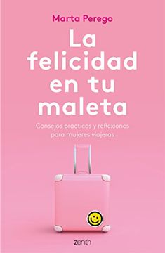portada La Felicidad en tu Maleta (in Spanish)