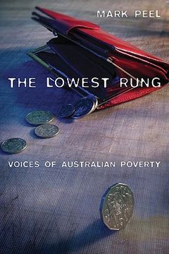 portada The Lowest Rung Paperback: Voices of Australian Poverty (en Inglés)