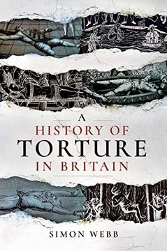 portada A History of Torture in Britain (en Inglés)