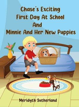 portada Chase's Exciting First Day at School and Minnie and Her New Puppies (en Inglés)