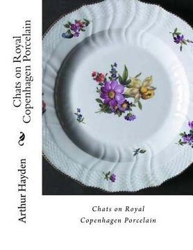 portada Chats on Royal Copenhagen Porcelain (in English)