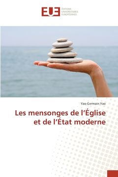 portada Les mensonges de l'Église et de l'État moderne (en Francés)