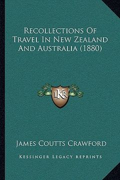 portada recollections of travel in new zealand and australia (1880) (in English)
