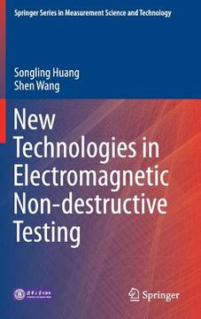 portada New Technologies in Electromagnetic Non-Destructive Testing (in English)