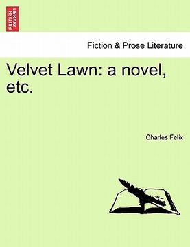 portada velvet lawn: a novel, etc. (en Inglés)