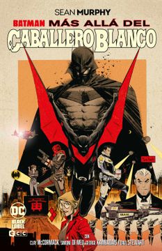portada Batman: Mas Alla del Caballero Blanco (Grandes Novelas Graficas d e Batman)