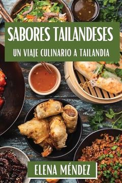 portada Sabores Tailandeses: Un Viaje Culinario a Tailandia (in Spanish)