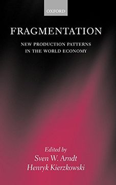 portada Fragmentation: New Production Patterns in the World Economy (en Inglés)