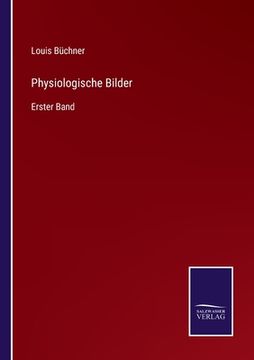 portada Physiologische Bilder: Erster Band (en Alemán)