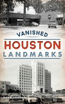 portada Vanished Houston Landmarks