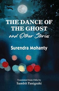 portada The Dance of the Ghost and Other Stories (en Inglés)