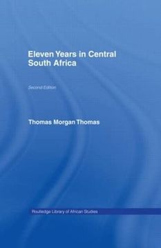 portada Eleven Years in Central South Africa (Cass Library of African Studies: Missionary Researches and Travels) (in English)