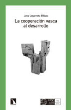portada La Cooperación Vasca al Desarrollo (Euskadi, 1985-2000) (in Spanish)