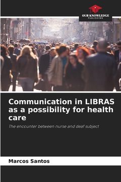 portada Communication in LIBRAS as a possibility for health care (en Inglés)