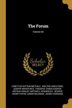portada The Forum; Volume 65 (en Inglés)