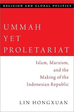 portada Ummah yet Proletariat: Islam, Marxism, and the Making of the Indonesian Republic (Religion and Global Politics Series) (en Inglés)