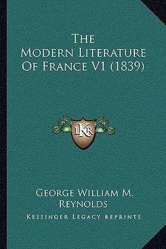 portada the modern literature of france v1 (1839) (in English)