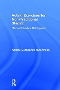 portada Acting Exercises for Non-Traditional Staging: Michael Chekhov Reimagined (en Inglés)