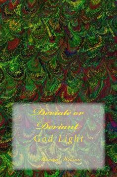 portada Deviate or Deviant: God Light (en Inglés)