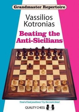 portada Beating the Anti-Sicilians: Grandmaster Repertoire 6A (en Inglés)