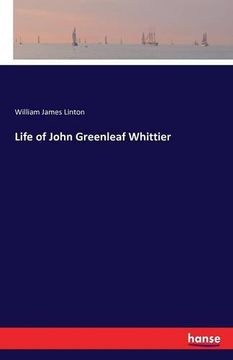 portada Life of John Greenleaf Whittier