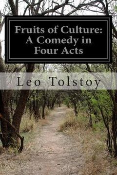 portada Fruits of Culture: A Comedy in Four Acts (in English)