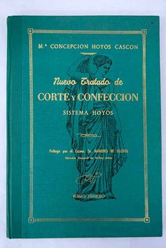 portada Nuevo tratado de corte y confección: Sistema Hoyos, Tomo I