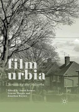 portada Filmurbia: Screening the Suburbs (en Inglés)