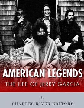portada American Legends: The Life of Jerry Garcia (en Inglés)