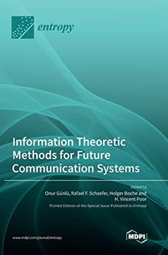 portada Information Theoretic Methods for Future Communication Systems (en Inglés)