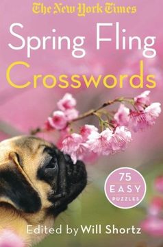 portada The New York Times Spring Fling Crosswords: 75 Easy Puzzles (en Inglés)