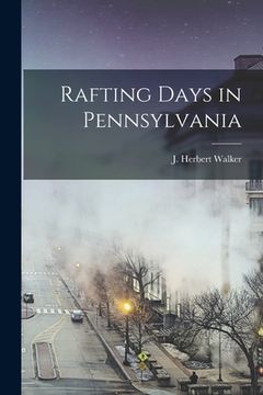 portada Rafting Days in Pennsylvania (en Inglés)