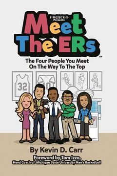 portada Meet the ERs: The Four People You Meet on the Way to the Top