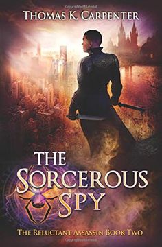 portada The Sorcerous Spy: A Hundred Halls Novel (The Reluctant Assassin) (en Inglés)