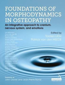 portada Foundations of Morphodynamics in Osteopathy: An Integrative Approach to Cranium, Nervous System, and Emotions (en Inglés)