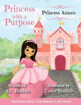 portada Princess Amora: Discovers What True Beauty is All About