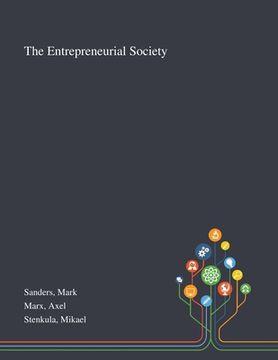 portada The Entrepreneurial Society (en Inglés)