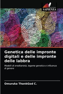 portada Genetica delle impronte digitali e delle impronte delle labbra (in Italian)