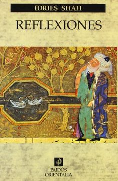 portada Reflexiones: Fábulas Sobre la Tradición Sufi (Orientalia)