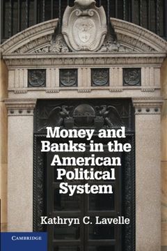 portada Money and Banks in the American Political System